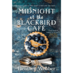 Book Discussion Group: Midnight at the Blackbird Cafe