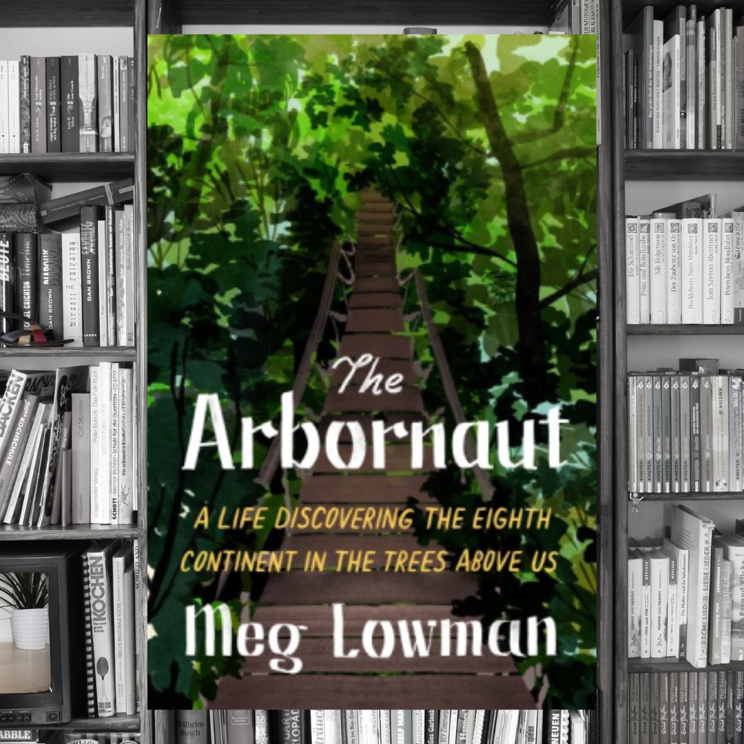 Nonfiction Book Discussion Group: The Arbornaut